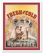 Lager Beer - Fresh & Cold Direct from the North Pole - c. 1877 - Fine Art Prints & Posters