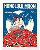 Honolulu Moon - Words and Music by Fred Lawrence - Music Sheet Cover - Fine Art Prints & Posters