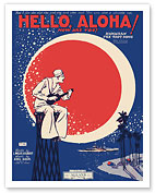 Hello, Aloha! How are You? - Hawaiian Fox Trot Song - Fine Art Prints & Posters