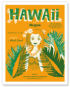 Hawaii at the Organ - Arranged by Mark Laub - c. 1960 - Fine Art Prints & Posters