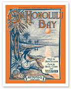 On Honolulu Bay - Lyrics by Jack Yellen - Music by George L. Cobb and Ted S. Barron - Fine Art Prints & Posters