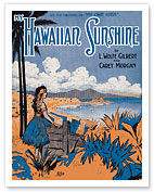 My Hawaiian Sunshine - Lyrics by L. Wolfe Gilbert and Carey Morgan - Fine Art Prints & Posters
