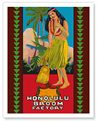 Honolulu Hawaii Broom Factory - Hawaiian Hula Girl - c. 1950's - Fine Art Prints & Posters