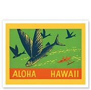 Flying Fish, Aloha Hawaii - Fine Art Prints & Posters