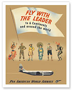Fly with the Leader - to 6 Continents and around the World - Pan American World Airways - Fine Art Prints & Posters