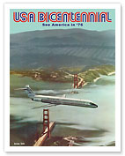 USA Bicentennial - Golden Gate Bridge - See America in '76 - McDonnell Douglas DC-9 - Fine Art Prints & Posters