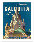 Pan American World Airways - Calcutta by Clipper, India - Fine Art Prints & Posters