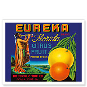 Eureka Brand Florida Citrus - The Turner Fruit Company - c. 1940's - Fine Art Prints & Posters