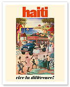 Haiti - Live the Difference! (Vive La Différence!) - La Perle Des Antilles - c. 1970 - Fine Art Prints & Posters