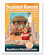 Sunset Route by Rail and Sea to New York - Southern Pacific Lines - Fine Art Prints & Posters