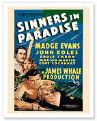 Sinners in Paradise - Starring Madge Evans, John Boles - Universal Pictures - Fine Art Prints & Posters