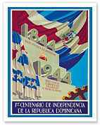 Dominican Republic - 1844-1944 - 1er Centenario de Independencia (1st Centennial of Independence) - Fine Art Prints & Posters