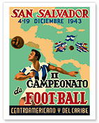 San Salvador - Campeonato de Foot-Ball 1943 - Central American and Caribbean Soccer Championship - Fine Art Prints & Posters