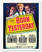 Born Yesterday - Columbia Pictures - Directed by George Cukor - Giclée Art Prints & Posters