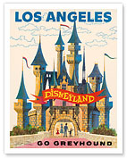 Los Angeles California - Disneyland Castle - Go Greyhound - Giclée Art Prints & Posters