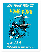 Jet Your Way to Hong Kong - by BOAC (British Overseas Airways Corporation) - Fine Art Prints & Posters