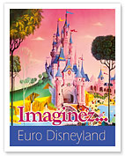 Euro Disneyland - Paris, France - Imaginez (Imagine) - Giclée Art Prints & Posters