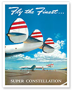 Fly The Finest - Super Lockheed Constellation (“Connie”) - c. 1952 - Fine Art Prints & Posters