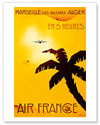 Marseille - Iles Baleares Alger (Balearic Islands Algiers) en 5 Heures (in 5 hours) - Aviation - Fine Art Prints & Posters
