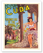 Cuba - Holiday Isle of the Tropics - Cuban Dancer with Maracas - Fine Art Prints & Posters