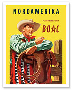 Nordamerika (North America) - Flugreisen mit BOAC - Fly with BOAC (British Overseas Airways Corporation) - Fine Art Prints & Posters