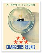 A Travers Le Monde (Throughout the World) - Chargeurs Réunis (United Shippers) - Fine Art Prints & Posters