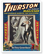 Thurston the Great Magician - Ghosts Spirits Do They Come Back - c. 1916 - Fine Art Prints & Posters