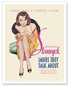 Ladies They Talk About - Starring Barbara Stanwyck - c. 1933 - Fine Art Prints & Posters