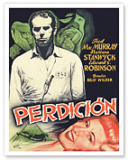 Double Indemnity (Perdición) - Starring Fred MacMurray & Barbara Stanwyck - c. 1947 - Fine Art Prints & Posters