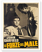 Force of Evil - Starring John Garfield - c. 1948 - Fine Art Prints & Posters