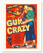 Gun Crazy - Starring Peggy Cummins & John Dall - c. 1950 - Fine Art Prints & Posters