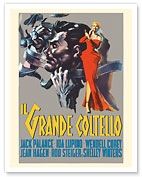 The Big Knife (Il Grande Coltello) - Starring Jack Palance & Ida Lupino - c. 1955 - Fine Art Prints & Posters