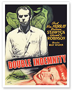 Double Indemnity - Starring Fred MacMurray & Barbara Stanwyck - c. 1944 - Fine Art Prints & Posters