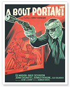 The Killers (A Bout Portant) - Starring Lee Marvin Angie Dickenson - c. 1964 - Fine Art Prints & Posters