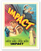 Impact - Starring Brian Donlevy & Ella Raines - c. 1949 - Fine Art Prints & Posters