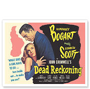 Dead Reckoning - Starring Humphrey Bogart & Lizabeth Scott - c. 1947 - Fine Art Prints & Posters