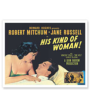 His Kind of Woman - Starring Robert Mitchum and Jane Russell - c. 1951 - Fine Art Prints & Posters