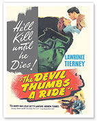 The Devil Thumbs a Ride - Starring Lawrence Tierney - c. 1947 - Fine Art Prints & Posters