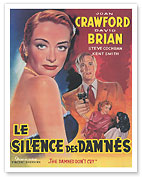 The Damn Don’t Cry (Le Silence des Damnés) - Starring Joan Crawford David Brian - c. 1950 - Fine Art Prints & Posters