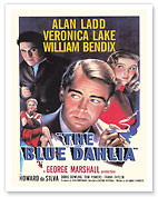 The Blue Dahlia - Starring Alan Ladd and Veronica Lake - c. 1947 - Fine Art Prints & Posters
