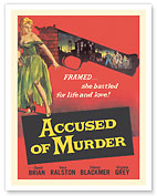 Accused of Murder - Starring David Brain and Vera Ralston - c. 1954 - Fine Art Prints & Posters