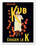 Bouillon Kub - Require the K (Exiger Le K) - c. 1911 - Fine Art Prints & Posters