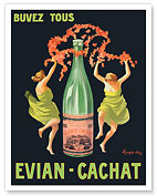 Drink All (Buvez tous) Evian-Cachat - c. 1912 - Fine Art Prints & Posters