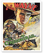 The Oregon Trail - Starring John Wayne - c. 1936 - Fine Art Prints & Posters