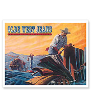 Olde West Jeans - Welcome to Blue Jean Country - c. 1970's - Fine Art Prints & Posters