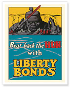 Beat Back the Hun with Liberty Bonds - c. 1918 - Fine Art Prints & Posters