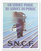 A Public Service at the Service of the Public - S.N.C.F. - c. 1947 - Fine Art Prints & Posters