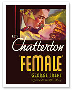 Female - Starring Ruth Chatterton & George Brent - Directed by Michael Curtiz - c. 1933 - Giclée Art Prints & Posters
