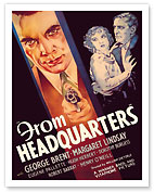 From Headquarters - Starring George Brent and Margaret Lindsay - c. 1933 - Fine Art Prints & Posters
