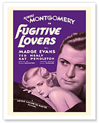 Fugitive Lovers - Starring Robert Montgomery & Madge Evans - c. 1934 - Fine Art Prints & Posters